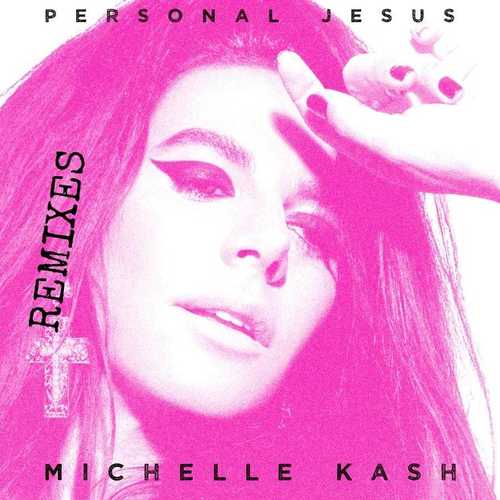 Скачать песню Michelle Kash - Personal Jesus (Joe Maz Remix)