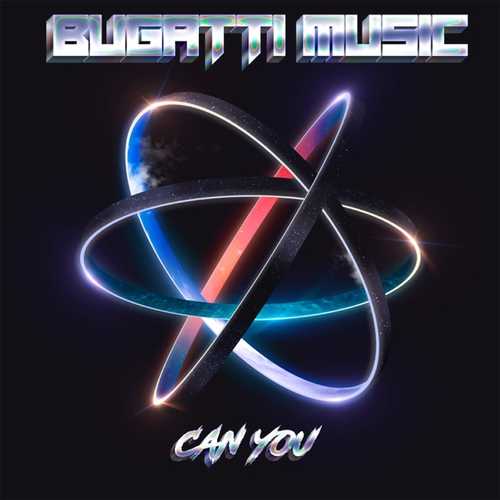 Скачать песню Bugatti Music - Can You (Original Mix)