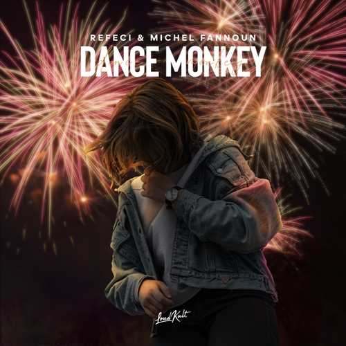 Скачать песню Refeci - Dance Monkey (feat. Michel Fannoun)
