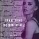 Скачать песню 5&Dime - Say It Right (Nothin' at All) (feat. Left Of The Boom & Emilia)