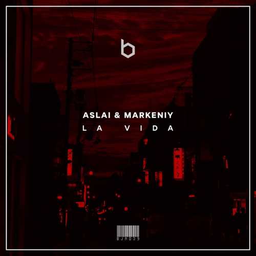 Скачать песню Markeniy - La Vida (feat. Aslai)