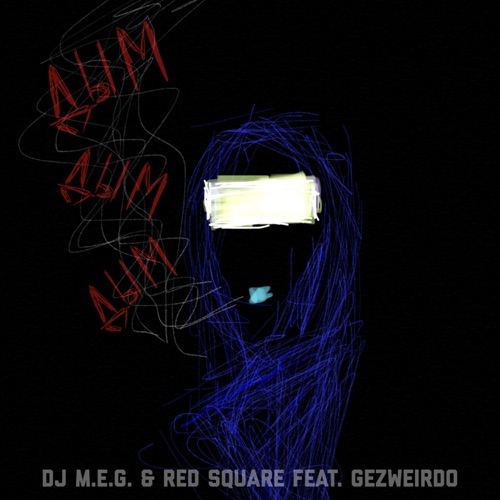 Скачать песню DJ M.E.G. - Дым (feat. Red Square & Gezweirdo)