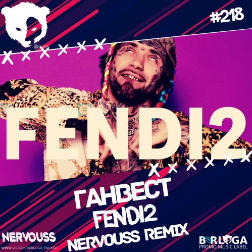Скачать песню Ганвест - Fendi2 (Nervouss Remix)