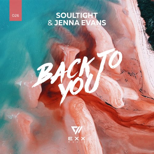 Скачать песню Soultight & Jenna Evans - Back To You (Original Mix)