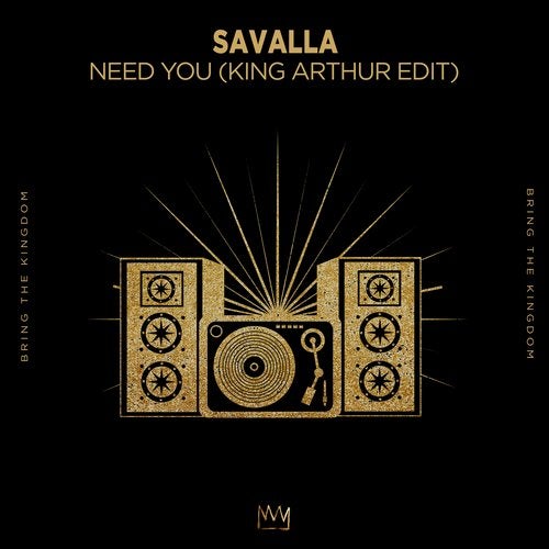 Скачать песню Savalla - Need You (King Arthur Extended Edit)