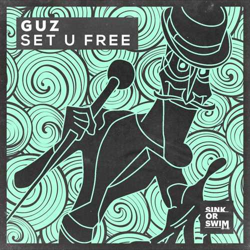 Скачать песню Guz (NL) - Set U Free (Extended Mix)