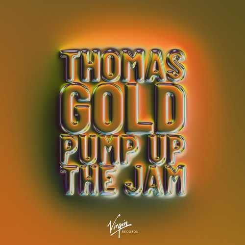 Скачать песню Thomas Gold - Pump Up The Jam