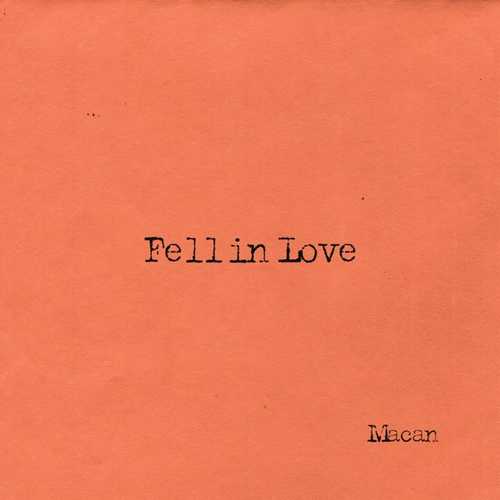 Скачать песню Macan - Fell In Love