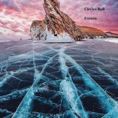 Скачать песню Circles Bob - Frozen