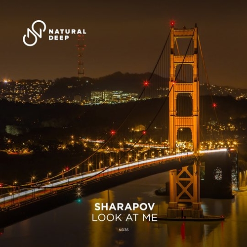 Скачать песню Sharapov - Look At Me (Extended Mix)