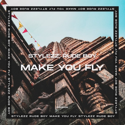 Скачать песню Stylezz & Rude Boy - Make You Fly (Extended Mix)