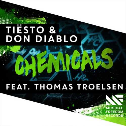 Скачать песню Tiesto & Don Diablo feat. Thomas Troelsen - Chemicals (Radio Edit)