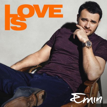 Скачать песню EMIN - Love Is