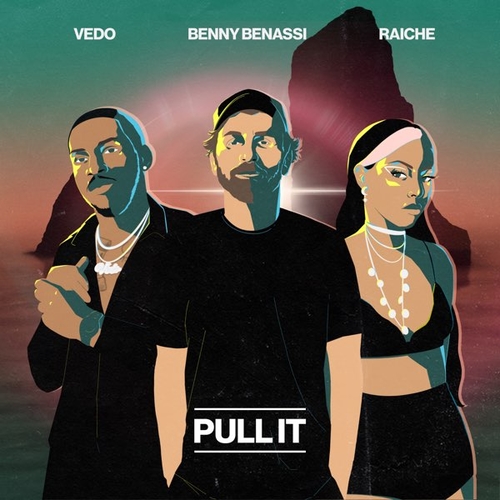 Скачать песню Benny Benassi - Pull It (feat. Vedo & Raiche)