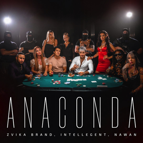 Скачать песню Zvika Brand - Anaconda (feat. INtellegent & Nawan)