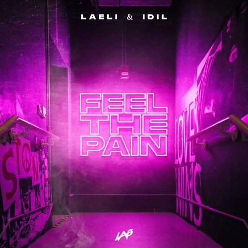 Скачать песню Laeli - Feel The Pain (feat. Idil)