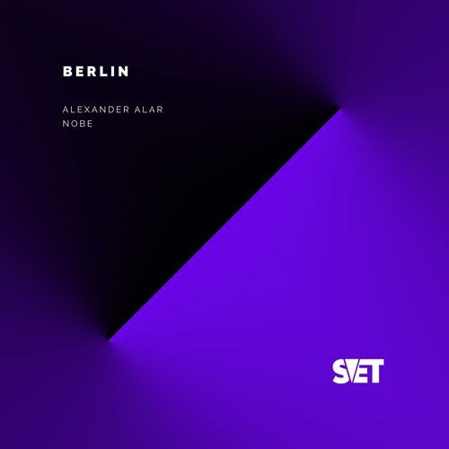 Скачать песню Alexander Alar & Nobe - Berlin (Original Mix)