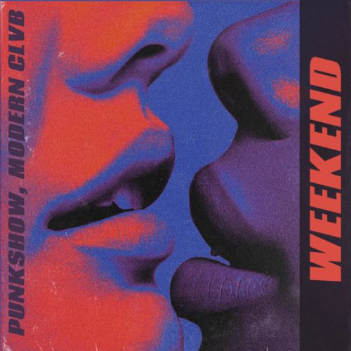 Скачать песню Punkshow - Weekend (feat. Modern Clvb)