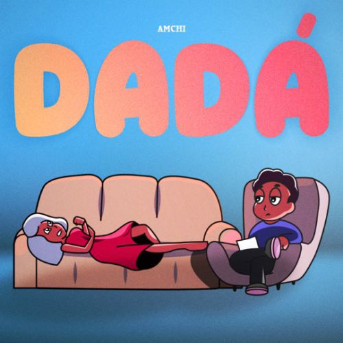 Скачать песню Amchi - Dadá