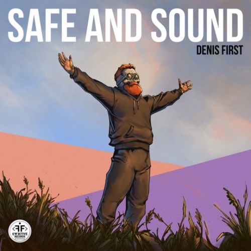 Скачать песню Denis First - Safe And Sound