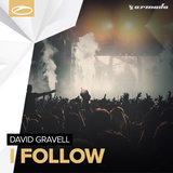 Скачать песню David Gravell - I Follow (Original Mix)