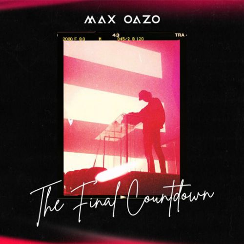 Скачать песню Max Oazo - The Final Countdown