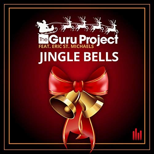 Скачать песню Guru Project feat. Eric St. Michaels - Jingle Bells (Extended Mix)