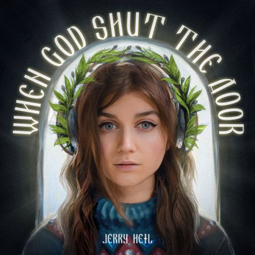 Скачать песню Jerry Heil - When God Shut The Door