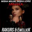 Скачать песню Misha Miller & Sasha Lopez - Mahala (Rakurs & EwellicK Remix)
