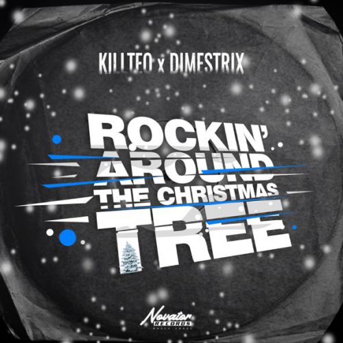 Скачать песню Killteq - Rockin' Around the Christmas Tree (feat. Dimestrix)