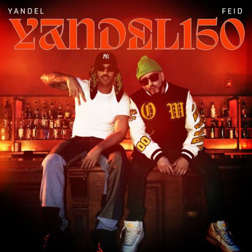 Скачать песню Yandel - Yandel 150 (feat. Feid)