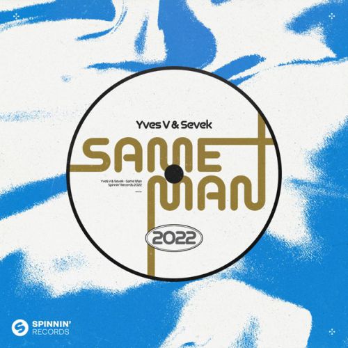 Скачать песню Yves V - Same Man (feat. Sevek)