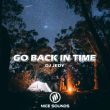 Скачать песню DJ Jedy - Go Back In Time