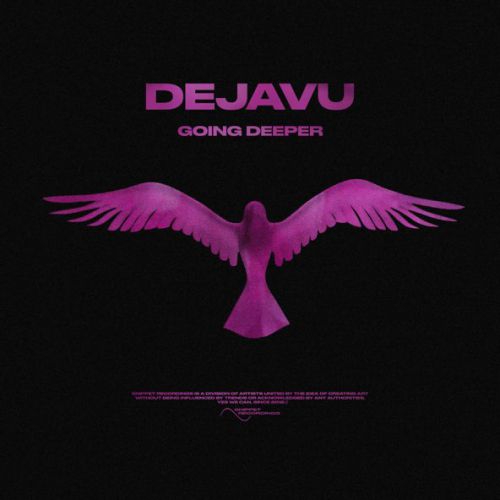 Скачать песню Going Deeper - Dejavu