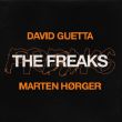 Скачать песню David Guetta - The Freaks (feat. Marten Hørger)