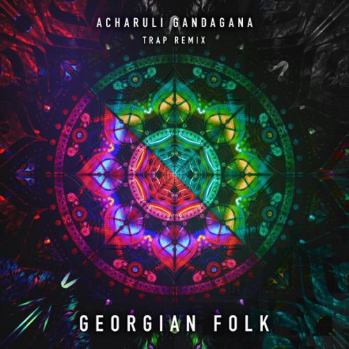 Скачать песню Georgian Folk - Acharuli Gandagana (Trap Remix Edit)