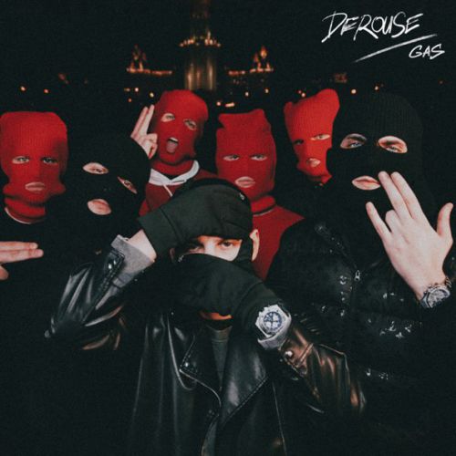 Скачать песню Derouse - Gas
