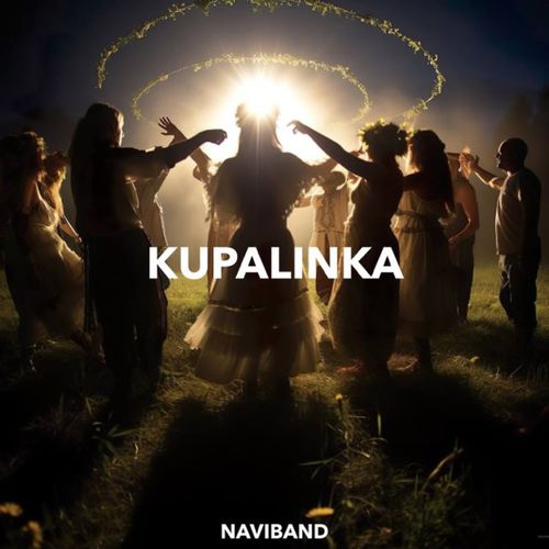 Скачать песню NaviBand - Kupalinka