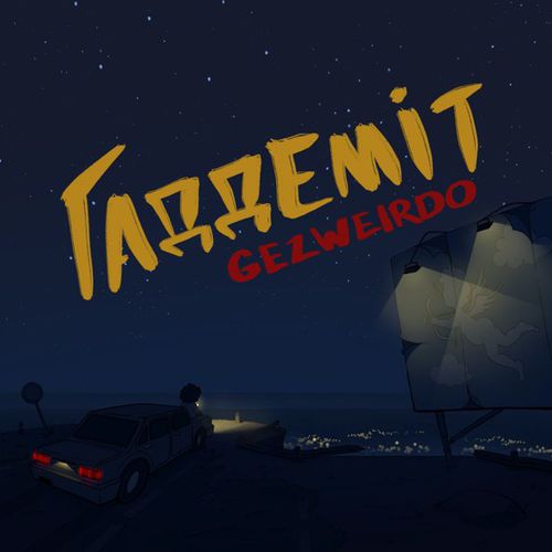 Скачать песню Gezweirdo - Гаддеміт