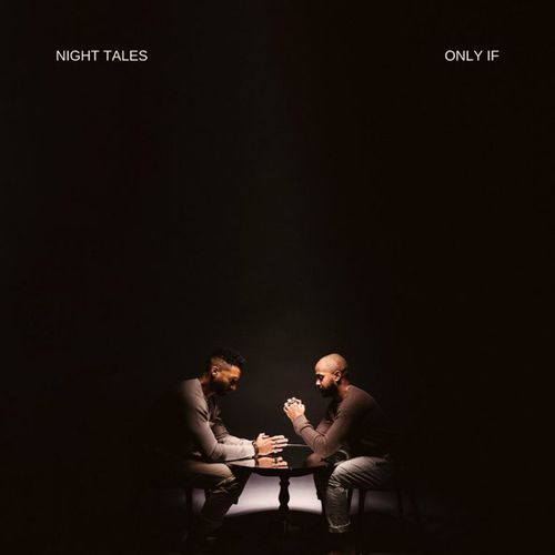 Скачать песню Night Tales - Only If