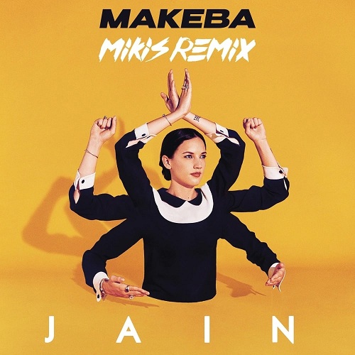 Скачать песню Jain - Makeba (Mikis Remix)