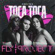 Скачать песню Fly Project - Toca Toca (Forever Friday Remix)