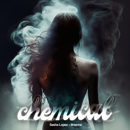 Скачать песню Sasha Lopez - Chemical (feat. Brianna)