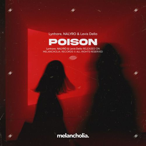 Скачать песню Lynhare - Poison (feat. Nalyro & Levis Della)