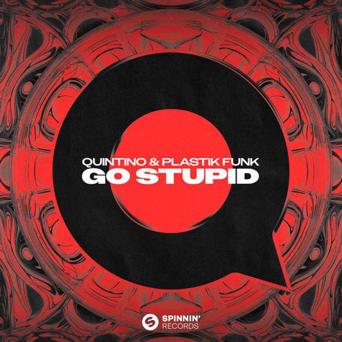 Скачать песню Quintino - Go Stupid (feat. Plastik Funk)