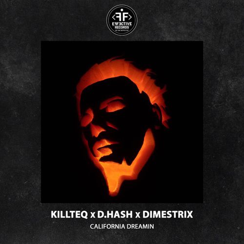 Скачать песню Killteq - California Dreamin (feat. D.Hash & Dimestrix)