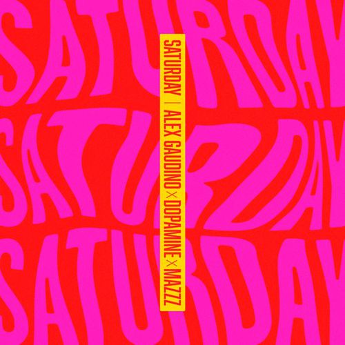 Скачать песню Alex Gaudino - Saturday (feat. Dopamine & MazZz)