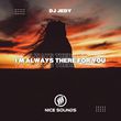 Скачать песню DJ Jedy - I'm Always There For You