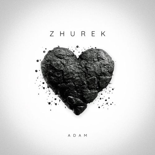 Скачать песню Adam - Zhurek