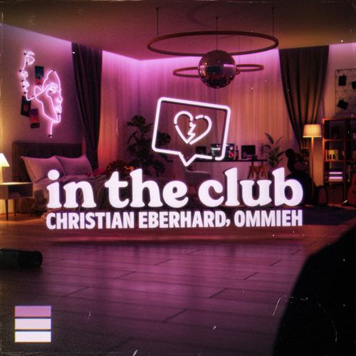 Скачать песню Christian Eberhard - In The Club (feat. Ommieh)